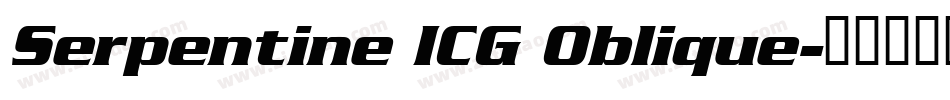 Serpentine ICG Oblique字体转换